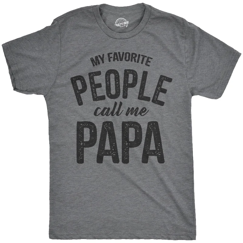 Men’s cotton plaid shirt for business networking events -My Favorite People Call Me Papa Men's T Shirt