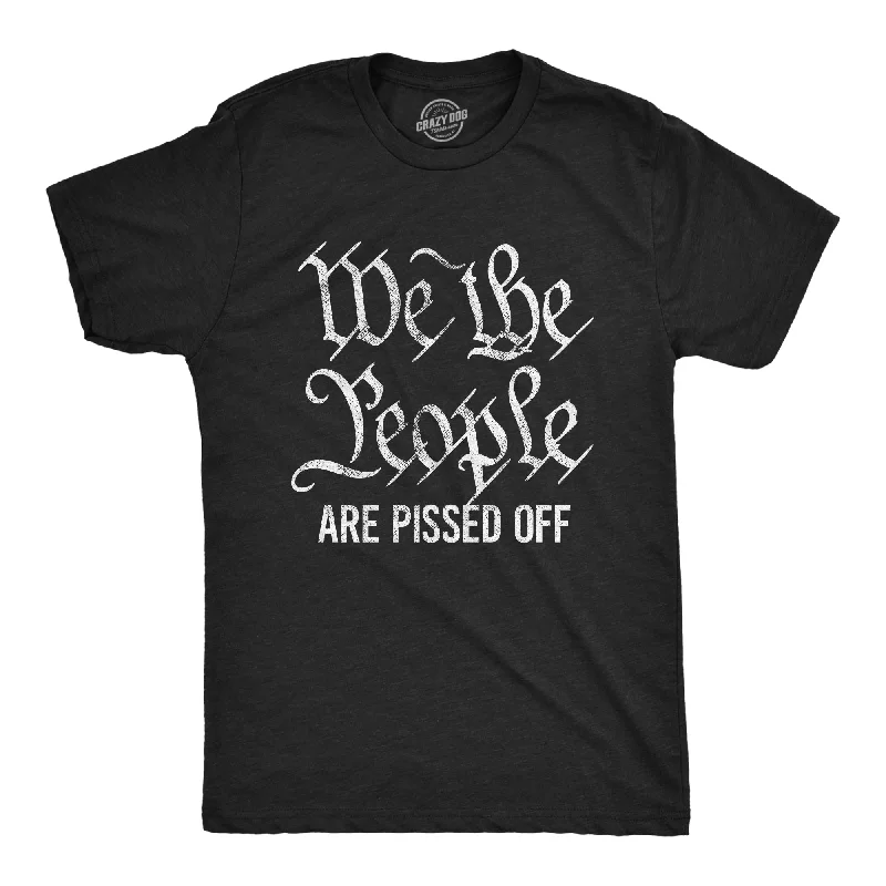 Men’s office plaid shirt with classic design -We The People Are Pissed Off Men's T Shirt